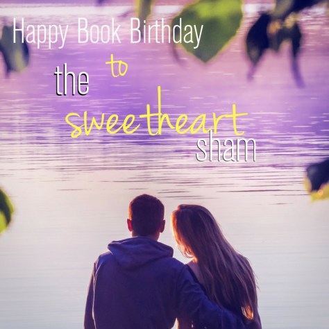 Happy Book Birthday to The Sweetheart Sham
